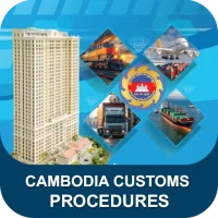 Cambodia Customs Procedures
